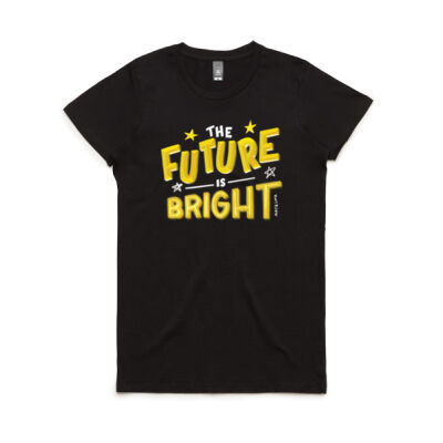 The Future is Bright Womens Maple Tshirt Thumbnail